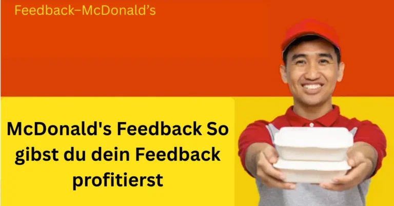 McDonald's Feedback So gibst du dein Feedback profitierst