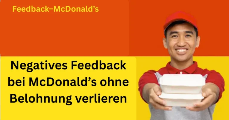 Negatives Feedback bei McDonald’s ohne Belohnung verlieren